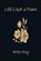 Life's but a Poem, Peter King - Paperback - 9781998806799