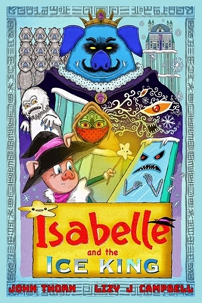 Isabelle and the Ice King, Campbell - Paperback - 9781998806850