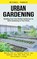 Urban Gardening, Michael Parker - Paperback - 9781998901838