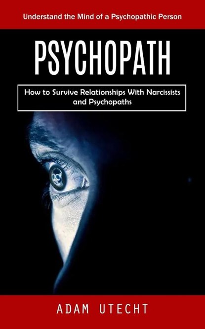 Psychopath, Adam Utecht - Paperback - 9781998901906