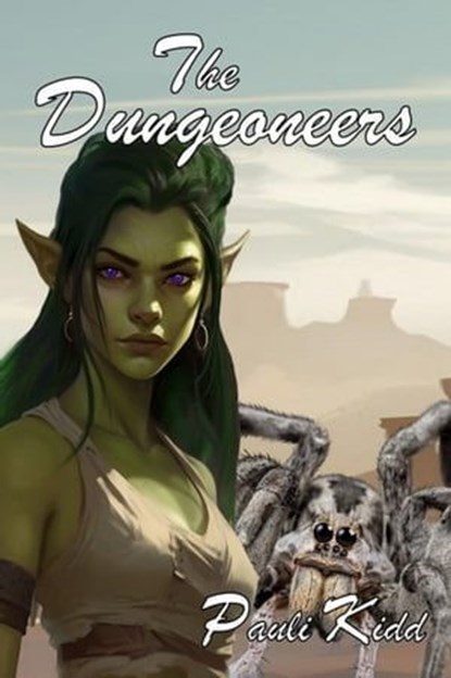 The Dungeoneers, Pauli Kidd - Ebook - 9781998924721