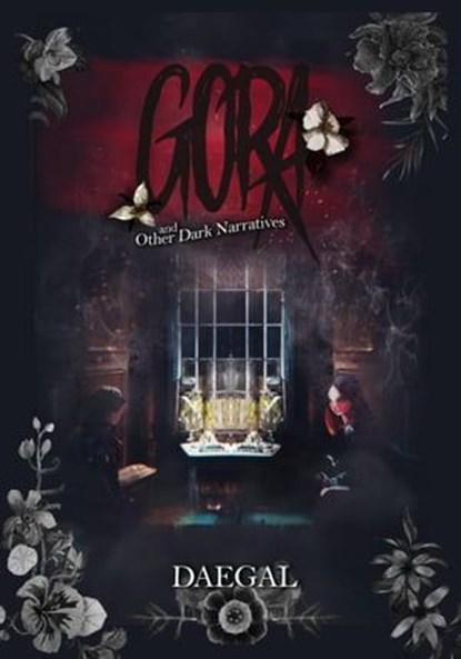 Gora and Other Dark Narratives, Daegal - Ebook - 9781998924813