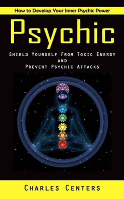 Psychic, Charles Centers - Paperback - 9781998927999