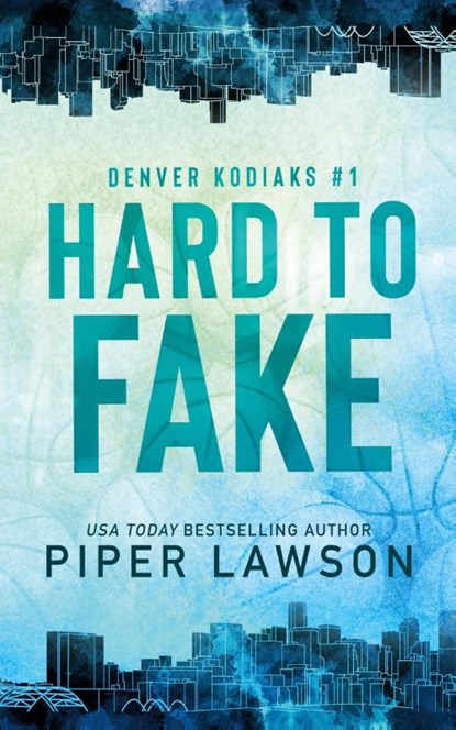 Hard to Fake, Piper Lawson - Paperback - 9781998947188