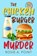 The Chicken Burger Murder, Rosie A Point - Paperback - 9781998962464