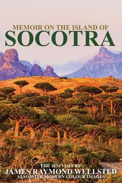 Socotra, James Wellsted - Paperback - 9781998997008