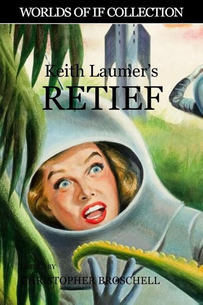 Keith Laumer's Retief, Keith Laumer - Paperback - 9781999011543
