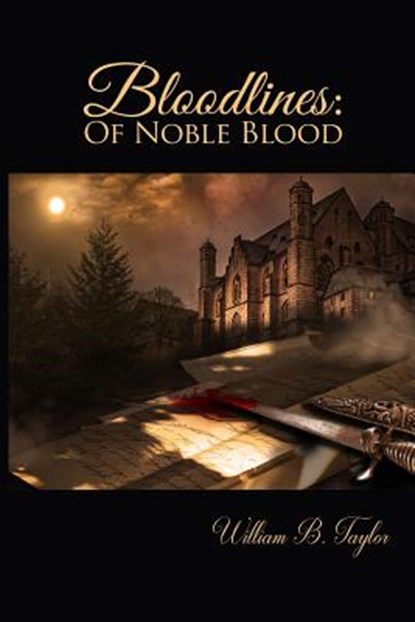 Bloodlines, William B Taylor - Paperback - 9781999057114