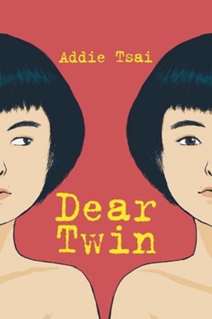 Dear Twin, Addie Tsai - Paperback - 9781999058807