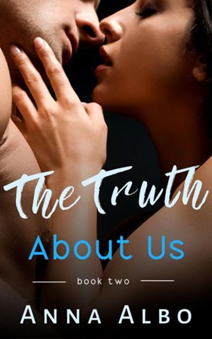 The Truth About Us, Anna Albo - Ebook - 9781999102586