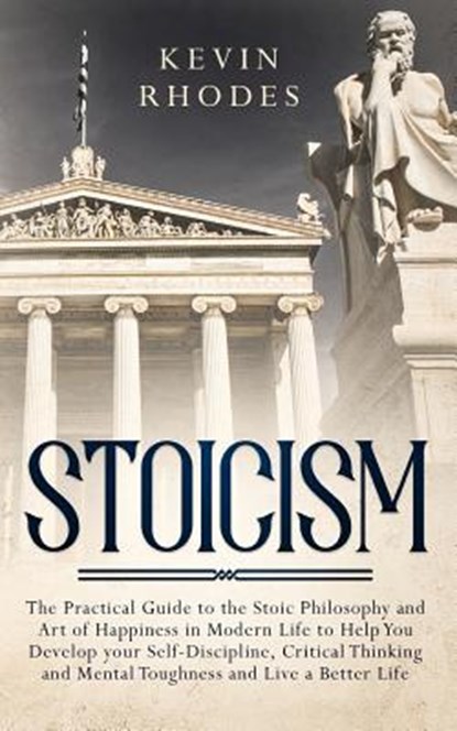 Stoicism, Kevin Rhodes - Paperback - 9781999188382