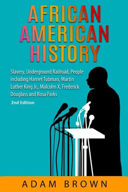 African American History, Adam Brown - Paperback - 9781999220266