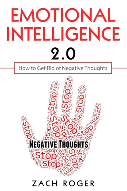 Emotional Intelligence 2.0, Zach Roger - Paperback - 9781999222840