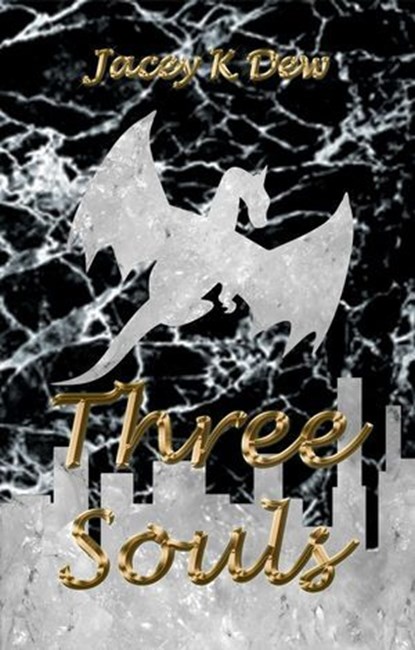 Three Souls, Jacey K Dew - Ebook - 9781999241469