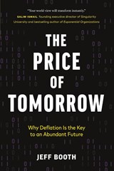 The Price of Tomorrow - Jeff Booth - 9781999257408