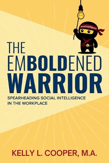 The Emboldened Warrior, Kelly L Cooper - Paperback - 9781999286729