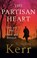 The Partisan Heart, Gordon Kerr - Paperback - 9781999313593
