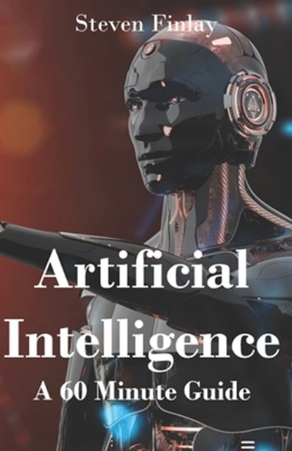 Artificial Intelligence, Steven Finlay - Paperback - 9781999325350