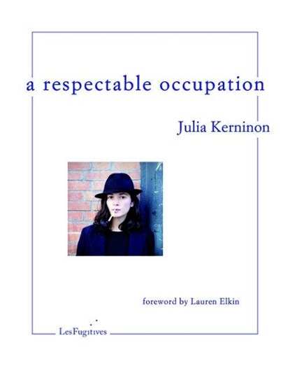 A Respectable Occupation, Julia Kerninon - Paperback - 9781999331818