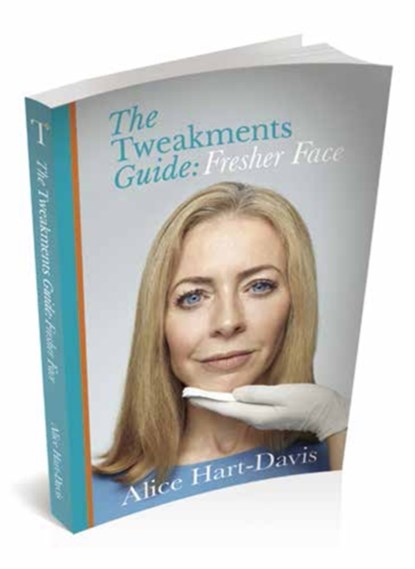 The Tweakments Guide, Alice Hart-Davis - Paperback - 9781999359607