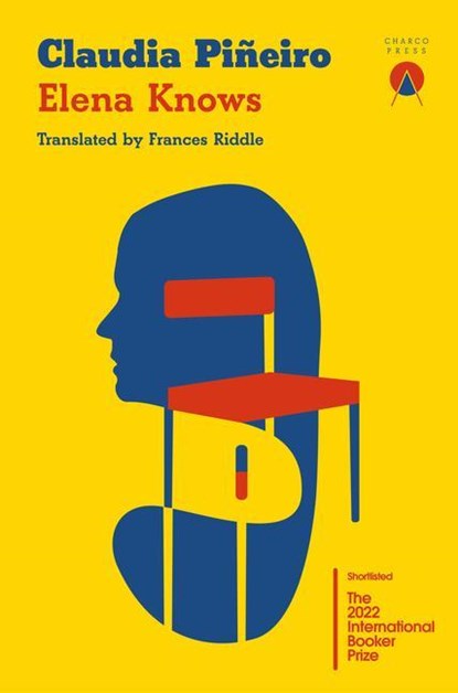 Elena Knows, Claudia Pineiro - Paperback - 9781999368432