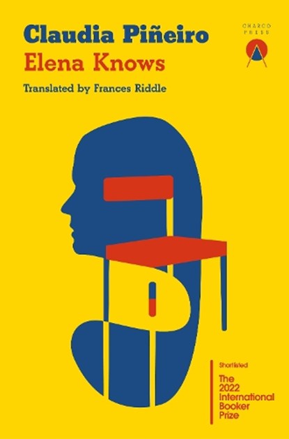 Elena Knows, Claudia Pineiro - Paperback - 9781999368432