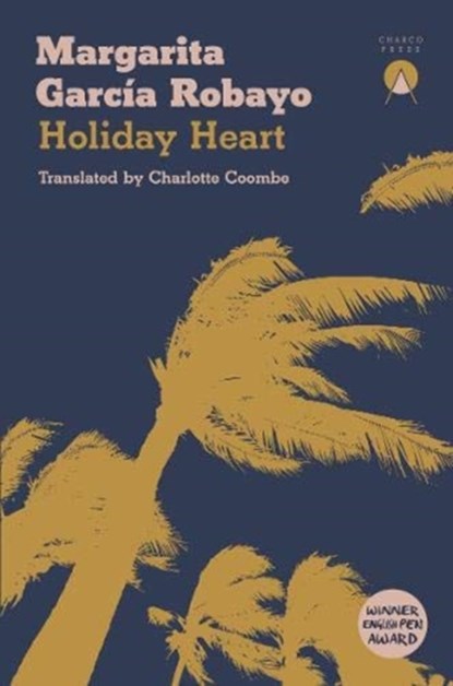 Holiday Heart, Margarita Garcia Robayo - Paperback - 9781999368449