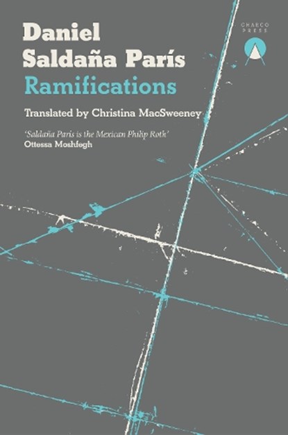 Ramifications, Daniel Saldana Paris - Paperback - 9781999368470
