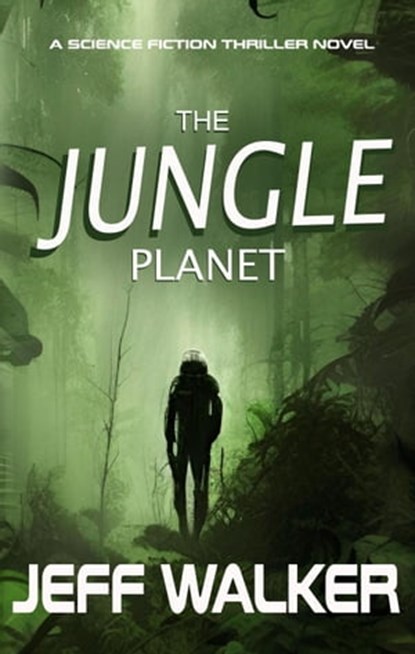 The Jungle Planet, Jeff Walker - Ebook - 9781999416720