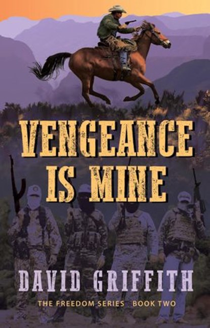 Vengeance is Mine, David Griffith - Ebook - 9781999487324