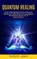 Quantum Healing, Patrick Jones - Paperback - 9781999550257