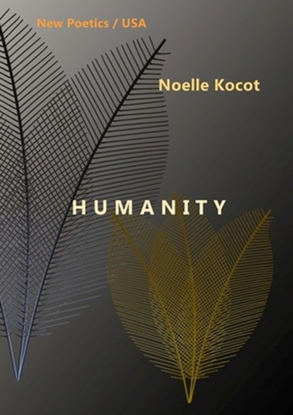 Humanity, Noelle Kocot - Paperback - 9781999590307