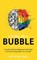 Living in a Bubble, Anthony King - Paperback - 9781999604967
