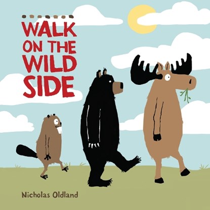 Walk on the Wild Side, Nicholas Oldland - Paperback - 9781999639815