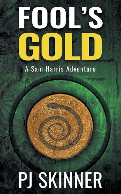 Fool's Gold, Pj Skinner - Paperback - 9781999642730