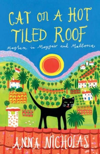 Cat on a Hot Tiled Roof, Anna Nicholas - Paperback - 9781999661724