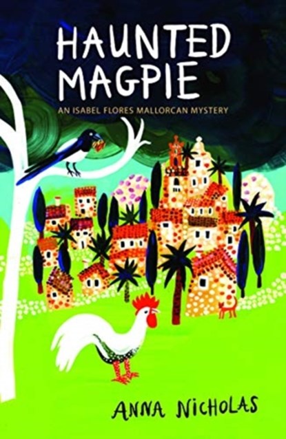Haunted Magpie, Anna Nicholas - Paperback - 9781999661861
