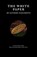 The White Paper, Satoshi Nakamoto - Paperback - 9781999675929