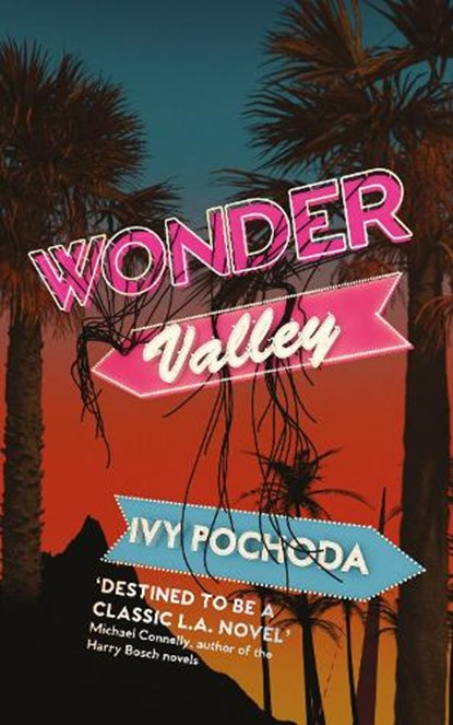 Wonder Valley, Ivy (Writer) Pochoda - Paperback - 9781999683344