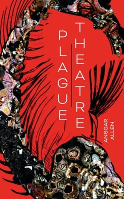 Plague Theatre, Ansgar Allen - Paperback - 9781999696450