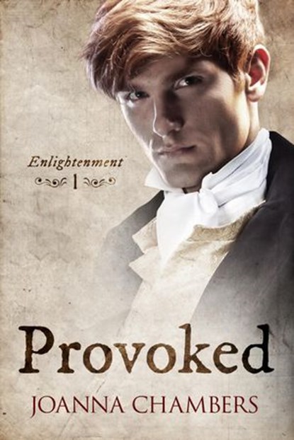 Provoked, Joanna Chambers - Ebook - 9781999709105