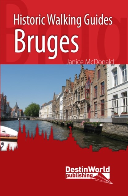Historic Walking Guides Bruges, Janice McDonald - Paperback - 9781999717537