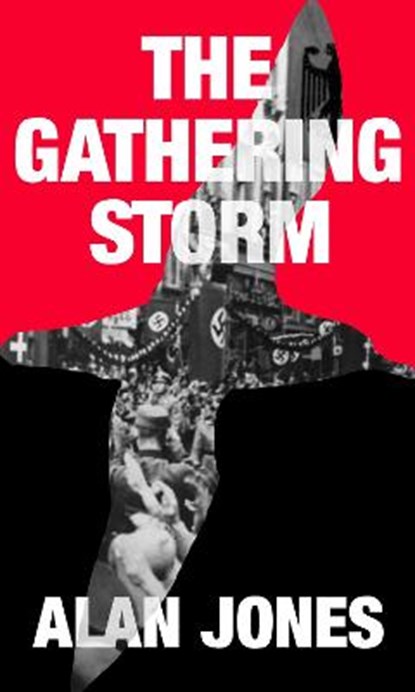 The Gathering Storm, Alan Jones - Paperback - 9781999736828