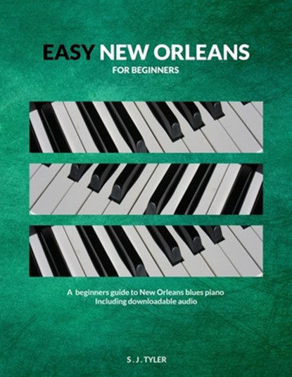 Easy New Orleans, S J Tyler - Paperback - 9781999747862