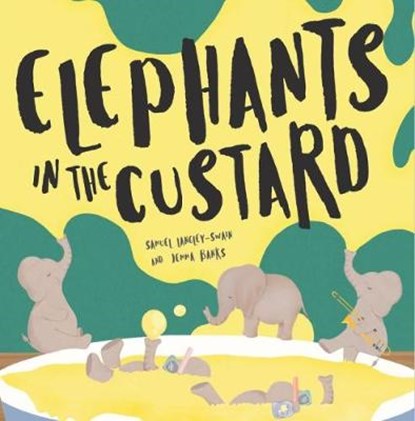 Elephants In The Custard, LANGLEY-SWAIN,  Samuel - Paperback - 9781999762834