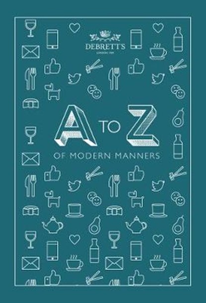 A-Z of Modern Manners, Debretts - Gebonden - 9781999767020