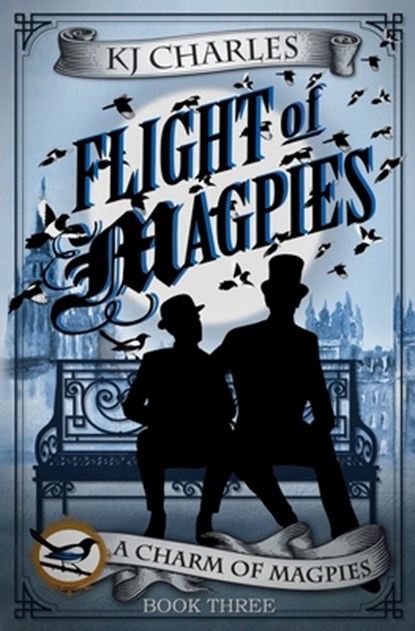 Flight of Magpies, Kj Charles - Paperback - 9781999784638