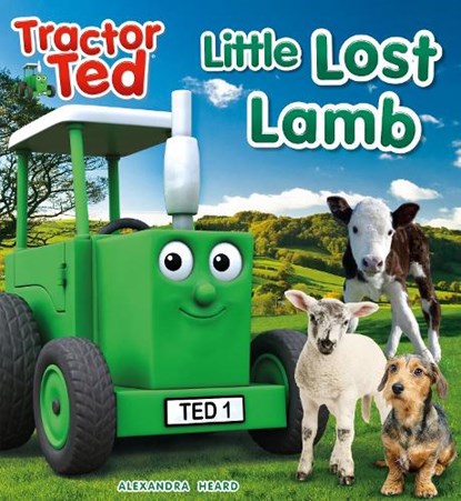 Tractor Ted Lost Little Lamb, Alexandra Heard - Paperback - 9781999791681