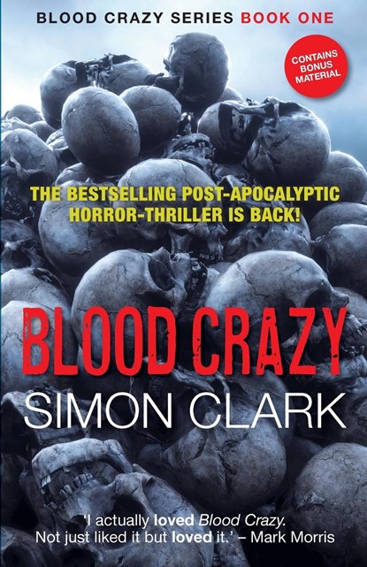BLOOD CRAZY, Simon Clark - Paperback - 9781999851606