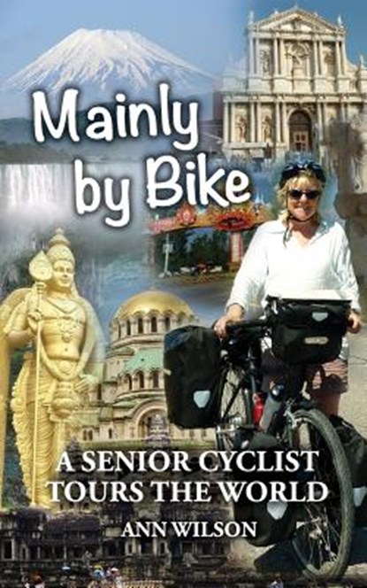 Mainly by Bike, Ann Wilson - Paperback - 9781999893606